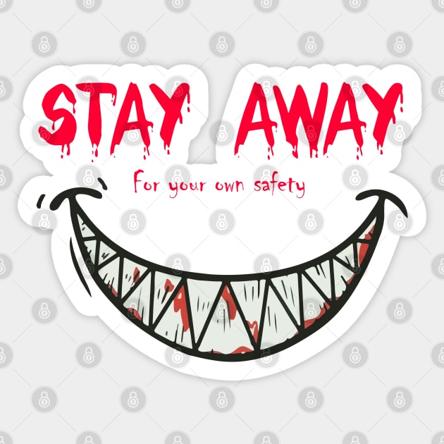 Stay away for your own safety halloween Design Sticker by Hellgrafic